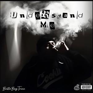 Understand Me (Explicit)