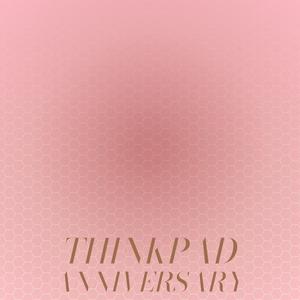 Thinkpad Anniversary
