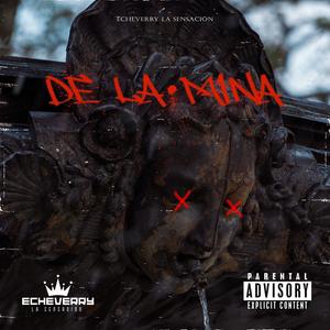 De La Mina (Explicit)