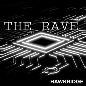 The rave