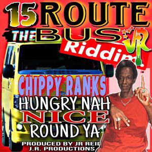 HUNGRY NAH NICE ROUND YA (feat. Chippy Ranks)