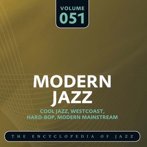 Modern Jazz- The World's Greatest Jazz Collection, Vol. 51