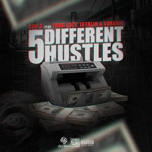 5 Different Hustles (feat. Yung Lott, Lunacie & J. stalin) (Explicit)
