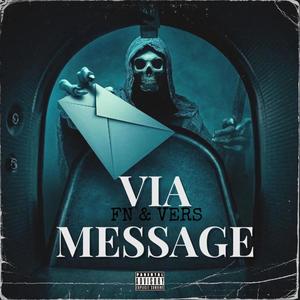 Via Message (feat. BigFN) [Death Note] [Explicit]