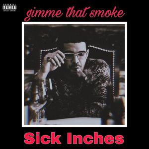 gimme that smoke (Explicit)