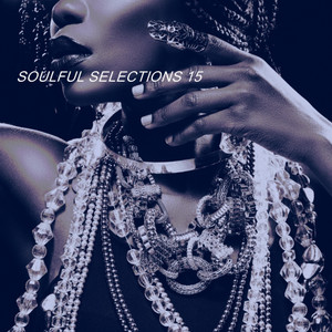 SOULFUL SELECTIONS 15