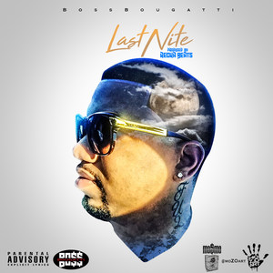 Last Nite (feat. Nemo Kash) (Explicit)