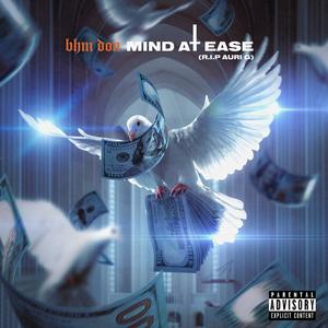 Mind at Ease (RIP AURI G) [Explicit]