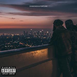 Diamonds & Fortune(feat. AH) (Explicit)