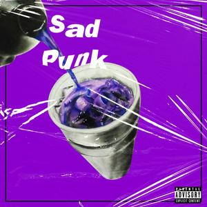 Sad Punk (Explicit)