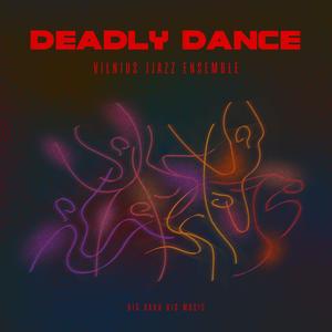 Deadly Dance