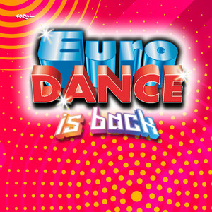 EuroDance is Back (Explicit)