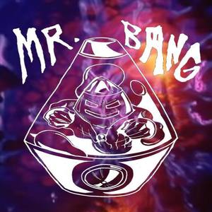 Mr.Bang