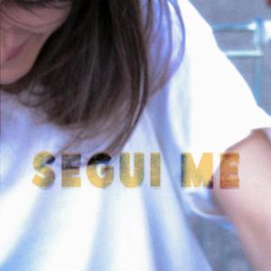 sEGUI mE (feat. Serena Cataldi)