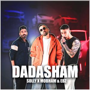 Dadasham (feat. EBZ & Solly) (Explicit)
