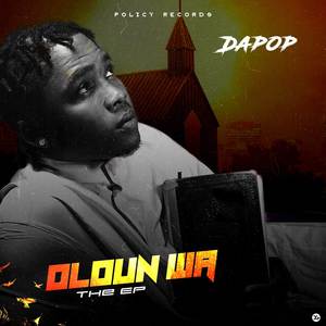 Oloun wa ( The Ep ) [Explicit]