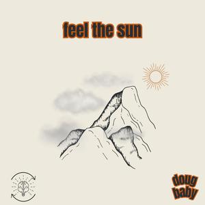 feel the sun