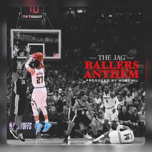 Ballers Anthem (Explicit)