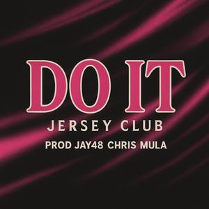 Do It #JerseyClub
