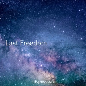 Last Freedom