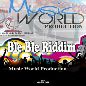 Ble Ble Riddim