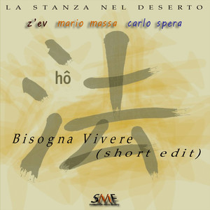 Bisogna Vivere (short edit)