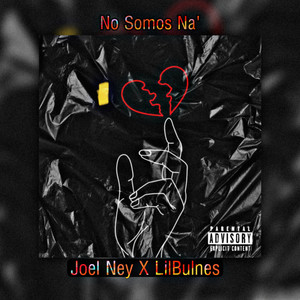 No Somos Na' (Explicit)