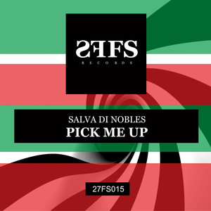 Pick Me Up (Original Mix)