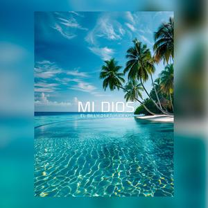 MI DIOS (feat. EL BILLY 21 X YUDERKIS)