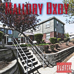 Mallory Bxby (Explicit)