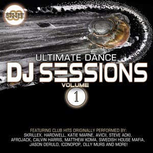 Ultimate Dance Dj Sessions Vol. 1
