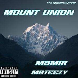 Mount Union (feat. MBTeezy) [Explicit]