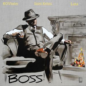 Boss (feat. Saint Kehni & Luta)