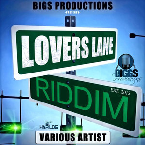 Lovers Lane Riddim