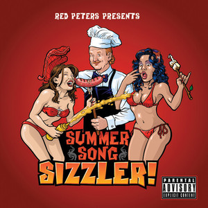 Red Peters Presents The Summer Song Sizzler (Explicit)