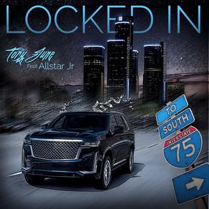 Locked In (feat. Allstar Jr) (Explicit)