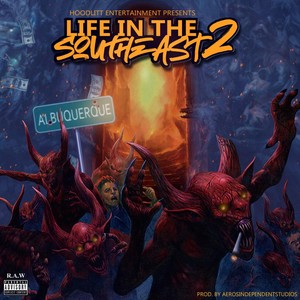 Life in the Southeast 2 (Explicit)