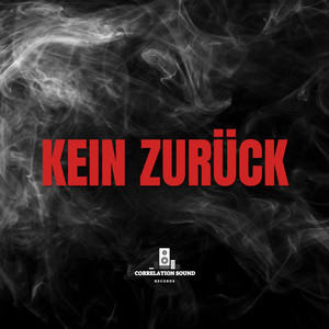KEIN ZURÜCK (Explicit)