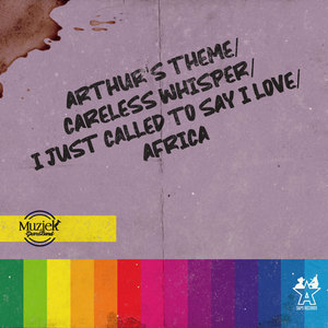 Arthur's Theme/Careless Whisper/I Just Called to Say I Love/Africa