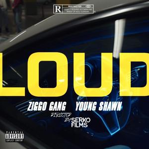 LOUD (Explicit)