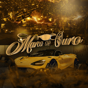 Marca do Ouro (Explicit)