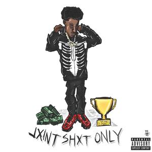 JXINT SHXT ONLY (Explicit)