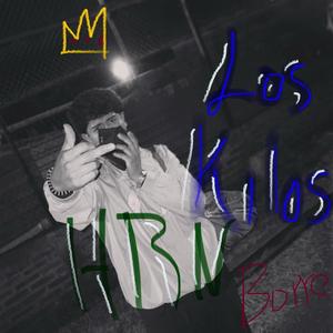 Los kilos (Explicit)