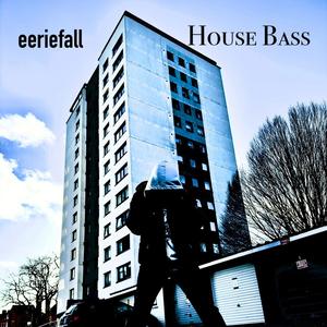 House Bass (Explicit)