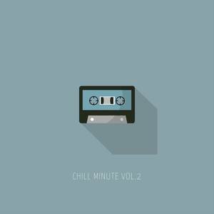 Chill Minute Vol. 2