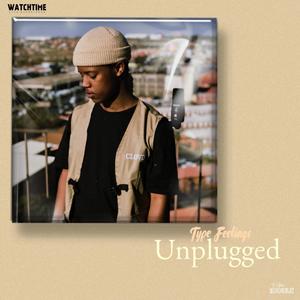 Type Feelings (Unplugged)
