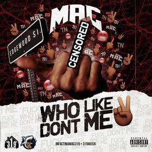 **** Who Don't Like Me 2 (Explicit)