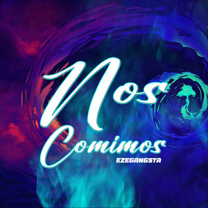 Nos Comimos (Explicit)