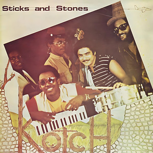 Sticks & Stones