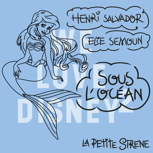 Sous l'océan (De 'La petite sirène')